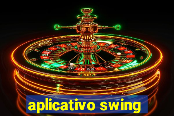 aplicativo swing